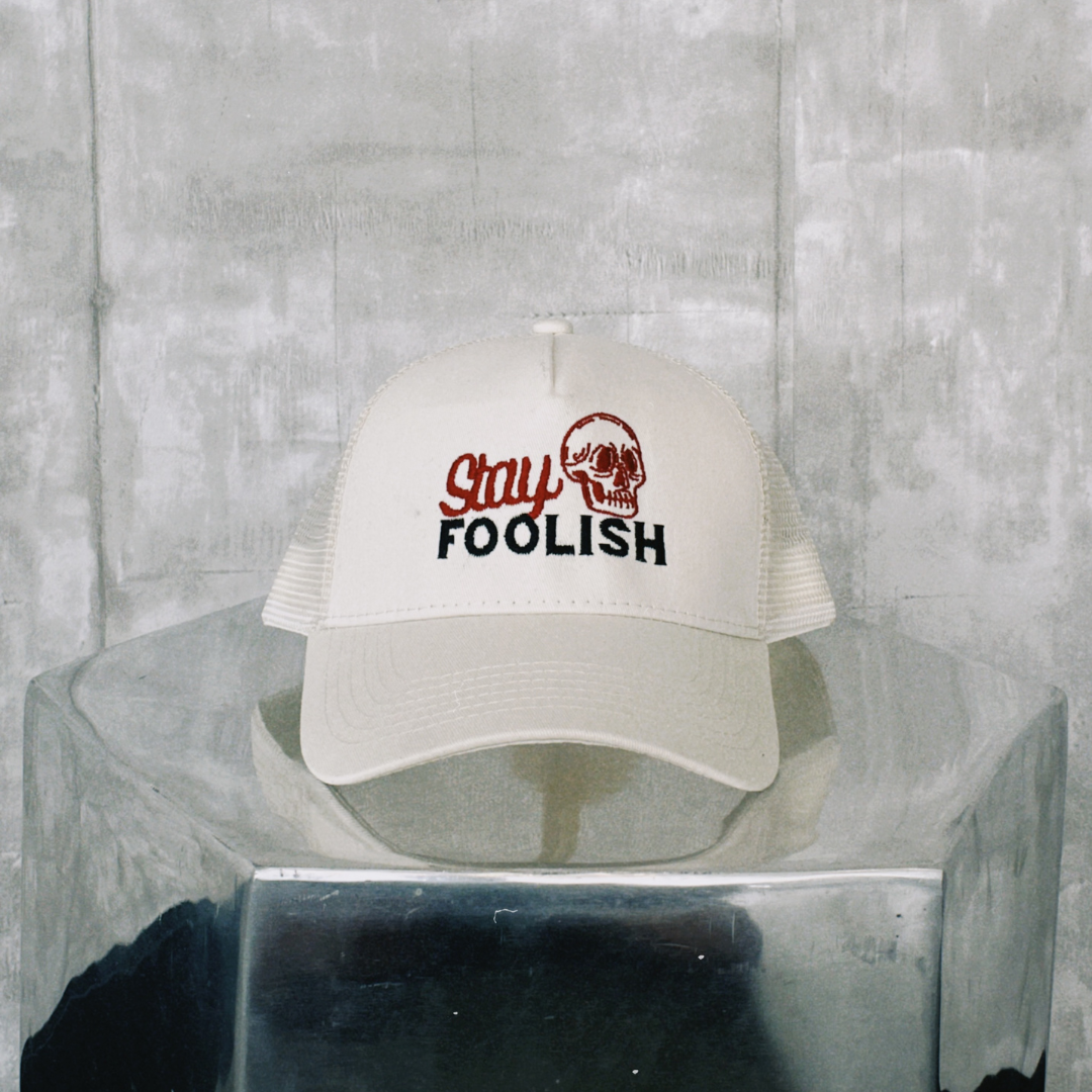 STAY FOOLISH HAT